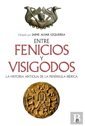 Entre Fenicios Y Visigodos Rustica