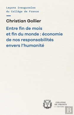 Bertrand.pt - Entre Fin De Mois Et Fin Du Monde : Économie De Nos Responsabilités Envers L'Humanité