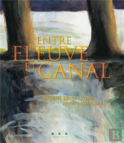 Bertrand.pt - Entre Fleuve Et Canal