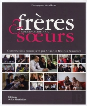 Entre Frères Et Soeurs ; Ce Que Je Voudrais