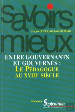 Bertrand.pt - Entre Gouvernants Et Gouvernes - Le Pedagogue Au Xviiie Siecle