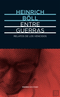 Bertrand.pt - Entre Guerras. Relatos De Los Vencidos