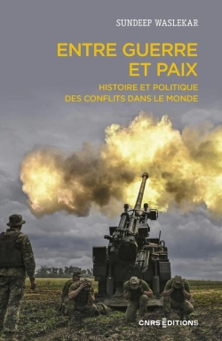 Bertrand.pt - Entre Guerre Et Paix : Histoire Et Politique Des Conflits Dans Le Monde