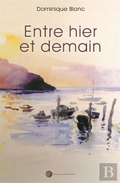 Entre Hier Et Demain