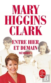 Entre Hier Et Demain ; Memoires