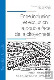 Entre Inclusion Et Exclusion : La Double Face De La Citoyennete - Vol40