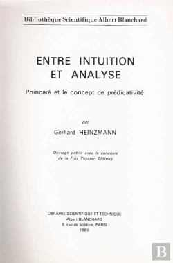 Bertrand.pt - Entre Intuition Et Analyse ; Poincaré Et Le Concept De Prédicativité