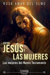 Entre Jesus Y Las Mujeres