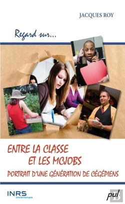 Bertrand.pt - Entre La Classe Et Les Mcjobs Portraits Generation Cegepiens