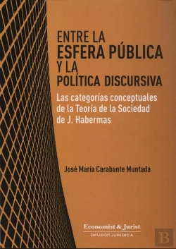 Bertrand.pt - Entre La Esfera Publica Y La Politica Discursiva.