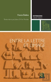 Entre La Lettre Et L'Image ; À La Recherche D'Un Lieu Commun