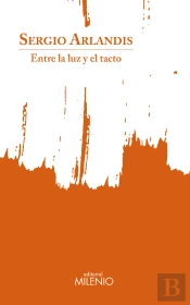 Entre La Luz Y El Tacto