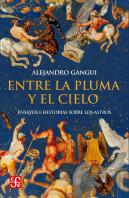 Entre La Pluma Y El Cielo