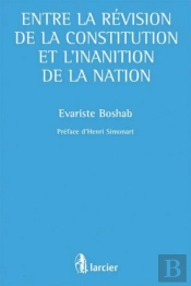 Entre La Revision De La Constitution Et Inanition De La Nation