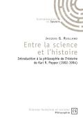 Entre La Science Et L'Histoire ; Introduction À La Philosophie De L'Histoire De Karl R. Popper (1902-1994)