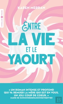 Bertrand.pt - Entre La Vie Et Le Yaourt