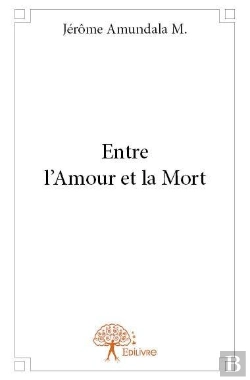 Bertrand.pt - Entre L'Amour Et La Mort