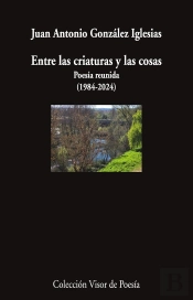 Entre Las Criaturas Y Las Cosas