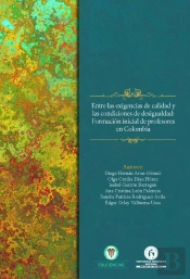 Entre Las Exigencias De Calidad  Y Las Condiciones De Desigualdad