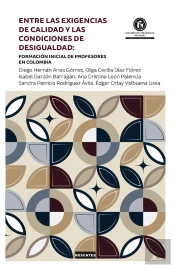 Entre Las Exigencias De Calidad Y Las Condiciones De Desigualdad
