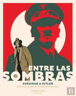 Bertrand.pt - Entre Las Sombras Asesinar A Hitler
