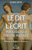Entre Le Dit Et L'Écrit ; Psychanalyse Et Écriture Poétique