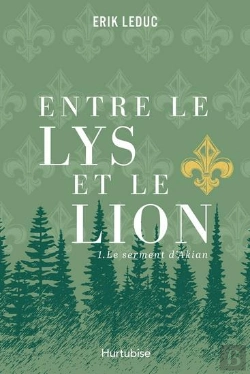 Bertrand.pt - Entre Le Lys Et Le Lion Tome 1 : Le Serment D'Akian