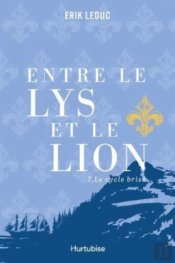 Bertrand.pt - Entre Le Lys Et Le Lion Tome 2 : Le Cycle Brisé