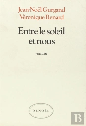 Entre Le Soleil Et