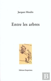 Entre Les Arbres