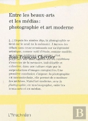 Entre Les Beaux-Arts Et Les Médias : Photographie Et Art Moderne