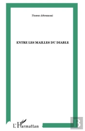 Entre Les Mailles Du Diable, Theatre