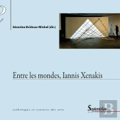 Entre Les Mondes, Iannis Xenakis