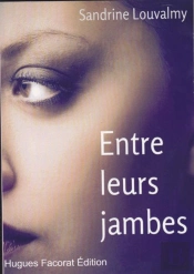 Entre Leurs Jambes
