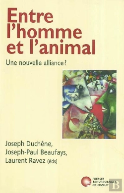 Bertrand.pt - Entre L'Homme Et L'Animal ; Une Nouvelle Alliance