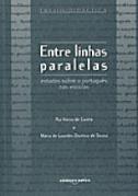 Entre Linhas Paralelas.
Estudos sobre o português nas escolas