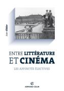Entre Littérature Et Cinéma ; Les Affinités Électives