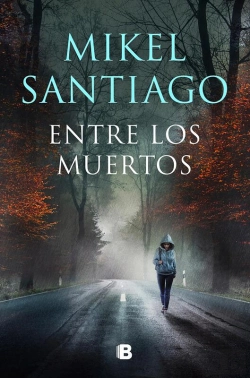 Bertrand.pt - Entre Los Muertos (Trilogía De Illumbe 3)