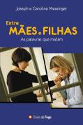Entre Mães e Filhas