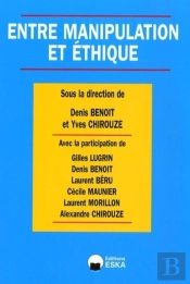 Entre Manipulation Et Éthique
