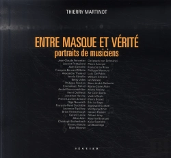 Bertrand.pt - Entre Masque Et Vérité ; Portraits De Musiciens