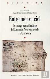 Entre Mer Et Ciel ; Le Voyage Transatlantique De L'Ancien Au Nouveau Monde, Xvie-Xxie Siècle