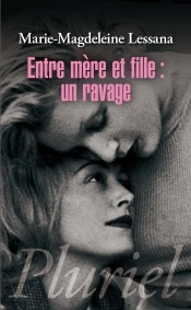 Entre Mère Et Fille : Un Ravage
