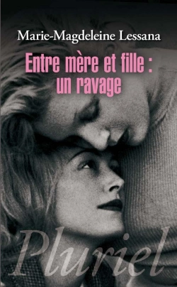 Bertrand.pt - Entre Mère Et Fille : Un Ravage