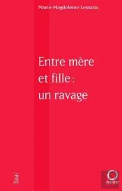 Entre Mère Et Fille : Un Ravage