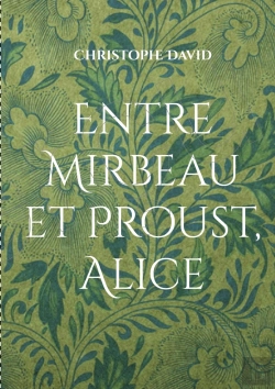 Bertrand.pt - Entre Mirbeau Et Proust, Alice