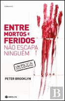Entre Mortos e Feridos Não Escapa Ninguém