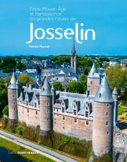 Bertrand.pt - Entre Moyen Age Et Renaissance ; Les Grandes Heures De Josselin