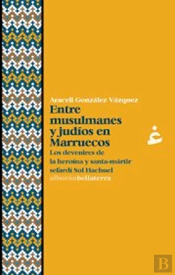 Bertrand.pt - Entre Musulmanes Y Judios En Marruecos