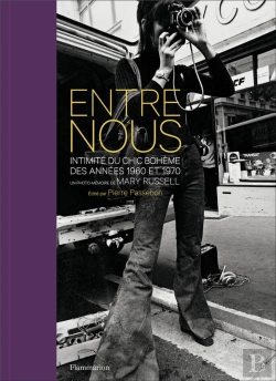 Bertrand.pt - Entre Nous ; Intimité Du Chic Bohème Des Années 60 Et 70